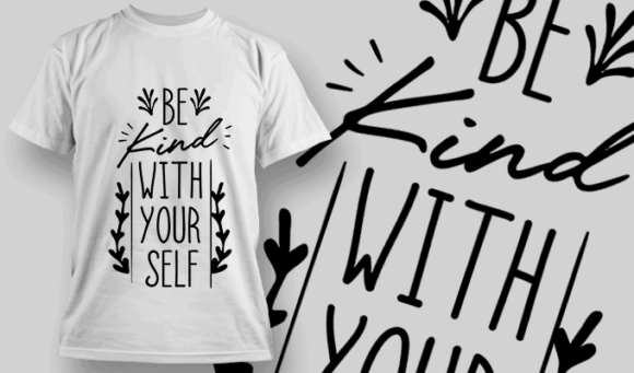 Be Kind With Yourself - T-shirt Design Template 2697 1