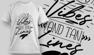 Good Vibes And Tan Lines | T-shirt Design Template 2654