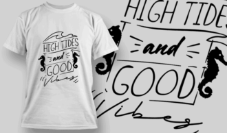 High Tides And Good Vibes | T-shirt Design Template 2653