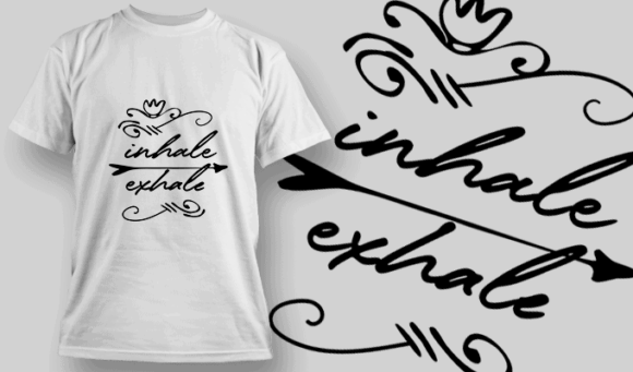 Inhale, Exhale | T-shirt Design Template 2685