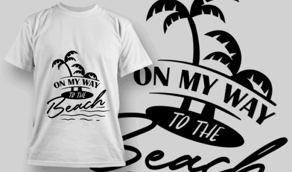 On My Way To The Beach | T-shirt Design Template 2641