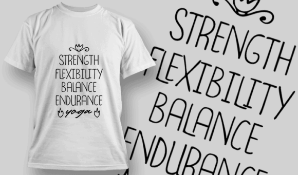 Strength, Flexibility, Balance, Endurance | T-shirt Design Template 2670