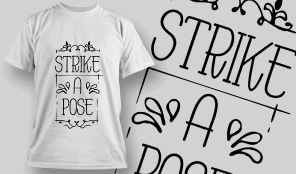 Strike A Pose | T-shirt Design Template 2669