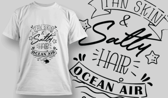 Tan Skin, Salty Hair, Ocean Air | T-shirt Design Template 2626