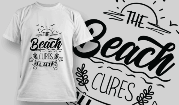 The Beach Cures All Aches | T-shirt Design Template 2624