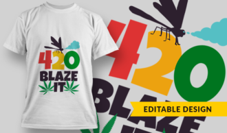 420 Blaze It | T-shirt Design Template 2768