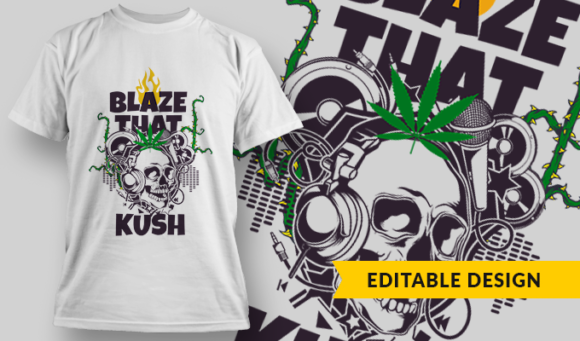 Blaze That Kush | T-shirt Design Template 2767