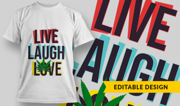 Live, Laugh, Love - T-shirt Design Template 2764 1