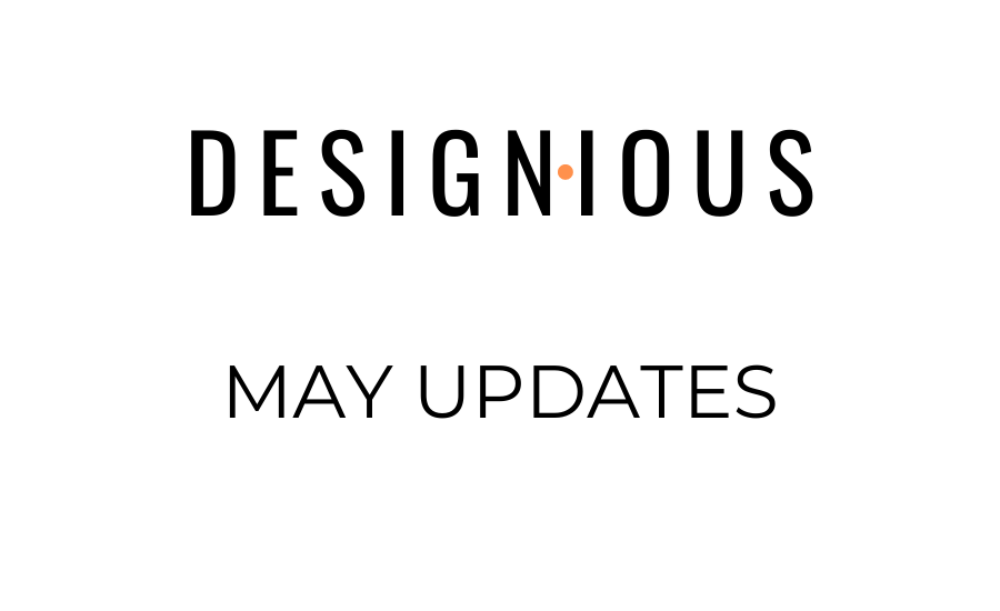 Designious May Updates 1