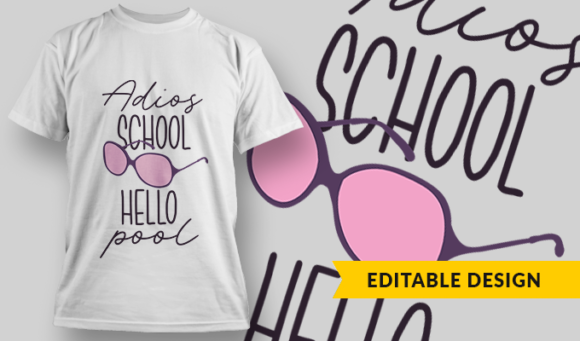 Adios School, Hello School - T-shirt Design Template 2817 1