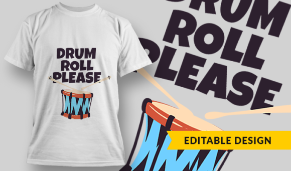 Drum Roll Please - T-shirt Design Template 2847 1