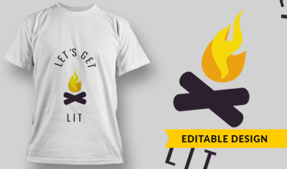 Let's Get Lit - T-shirt Design Template 2785 1