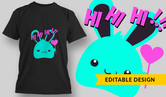 Hi Hi Hi! | T-shirt Design Template 2883