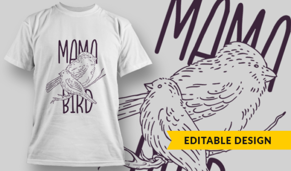 Mama Bird - T-Shirt Design Template 2938 1