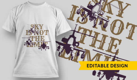Sky Is Not The Limit - T-Shirt Design Template 2959 1
