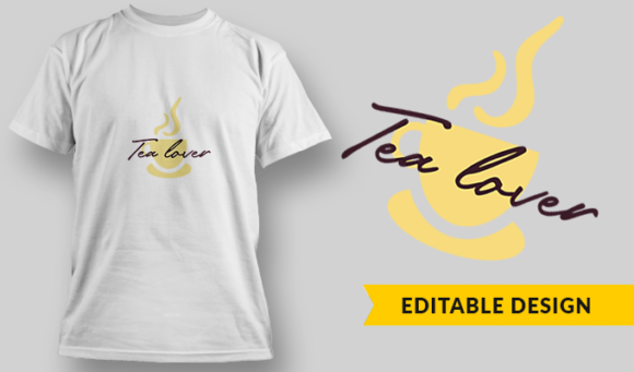 Tea Lover - T-Shirt Design Template 2967 1