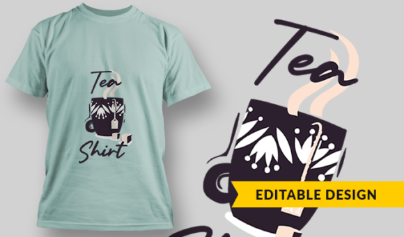 Tea Shirt - T-Shirt Design Template 2968 1