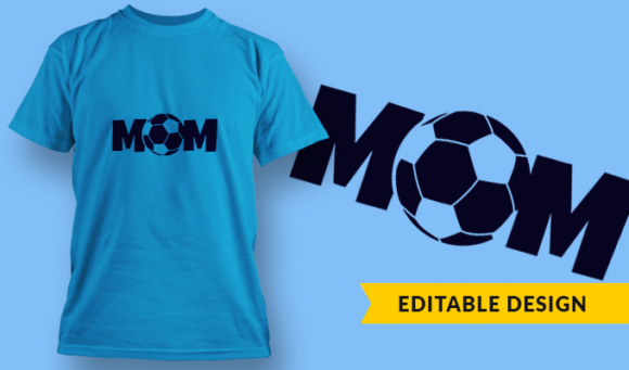 Mom Soccer - T Shirt Design Template 3295 1