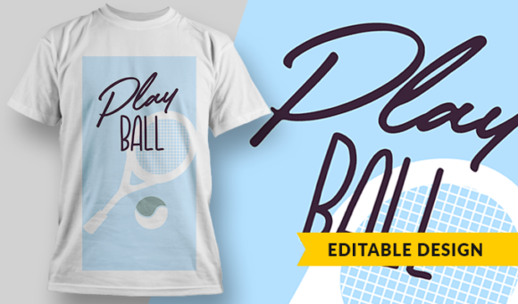 Play Ball - T-Shirt Design Template 3045 1