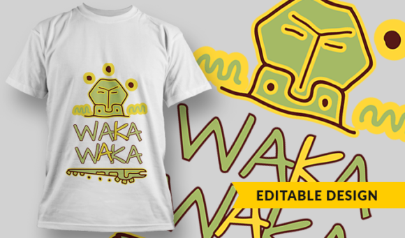 Waka Waka - T-Shirt Design Template 3268 1