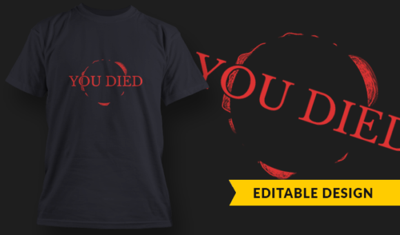 You Died - T-Shirt Design Template 3084 1