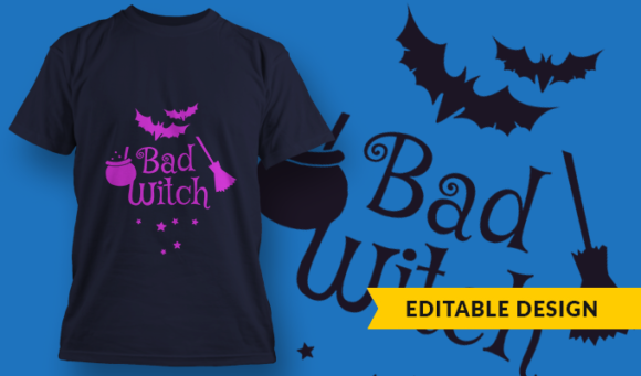 Bad Witch - T Shirt Design Template 3377 1