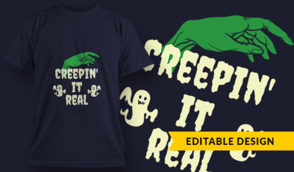 Creepin' It Real - T Shirt Design Template 3381 1