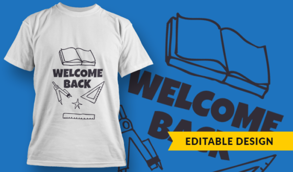Welcome Back - T Shirt Design Template 3425 1