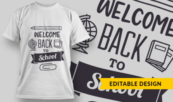 Welcome Back To School - T Shirt Design Template 3432 1