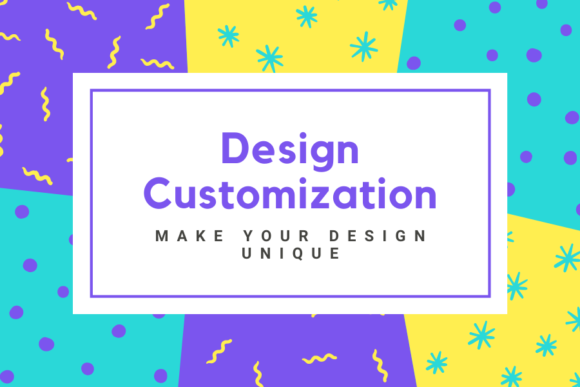 Design Customization 1
