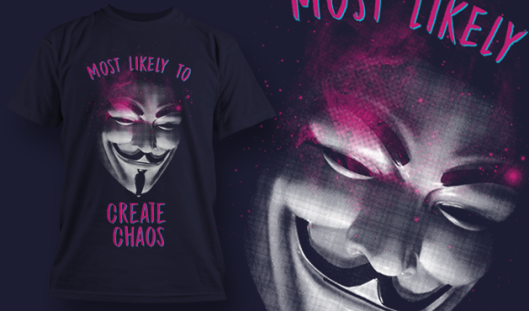 most likely to create chaos t shirt design template