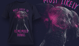 most likely to remember things t shirt design template