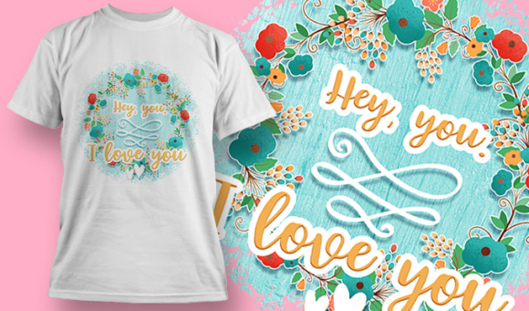 Hey You I Love You | T Shirt Design Template 3577 1