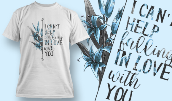I Cant Help Falling In Love With You | T Shirt Design Template 3580 1