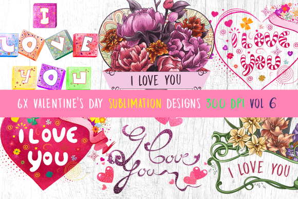 Valentine's I Love you Sublimation Bundle Vol 6
