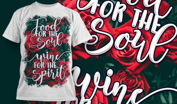 Food For The Soul Wine For The Spirit | T Shirt Design 3655 1