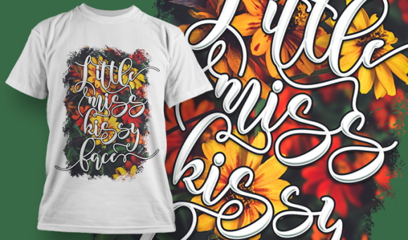 Little Miss Kissy Face | T Shirt Design 3689 1