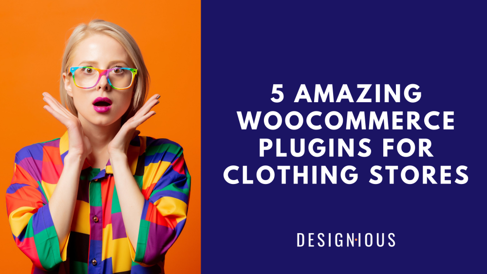 5 Amazing Free Woocommerce Plugins for Better Clothing Stores - Designious