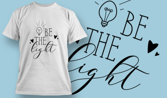 Be The Light | T Shirt Design Template 3761 1