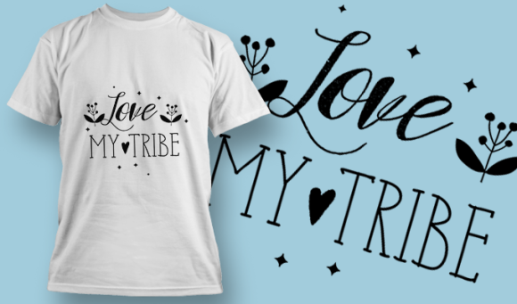 Love My Tribe | T Shirt Design Template 3781 1