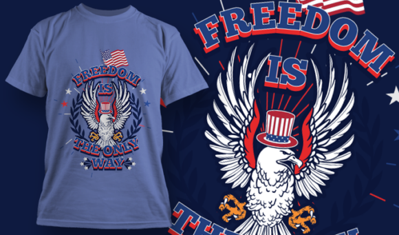 Freedom Is The Only Way | T Shirt Design Template 4011 1