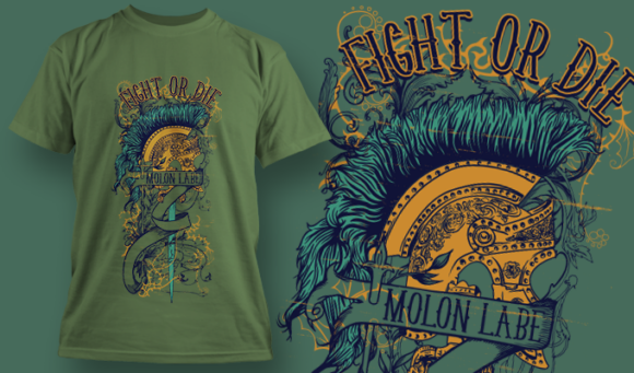 Fight Or Die - Molon Labe | T-Shirt Design Template 4038 1