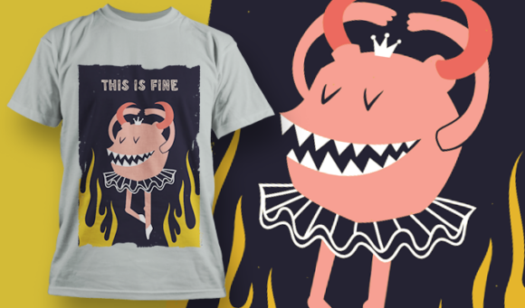 This Is Fine | T-Shirt Design Template 4093 1
