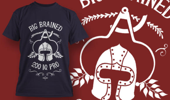 Big Brained 200 IQ Pro | T-Shirt Design Template 4121 1