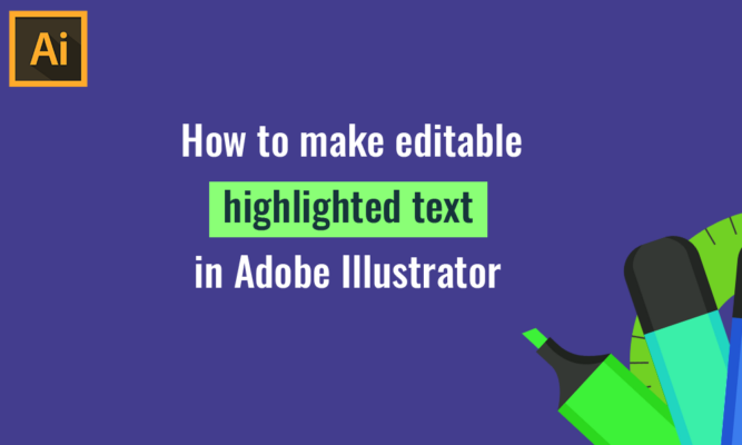 EZ Tip: How to add highlight color to text in Adobe Illustrator 49